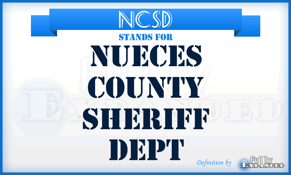 NCSD - Nueces County Sheriff Dept