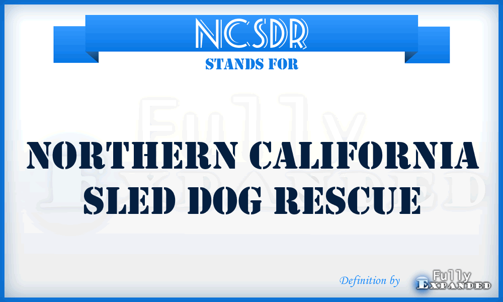 NCSDR - Northern California Sled Dog Rescue