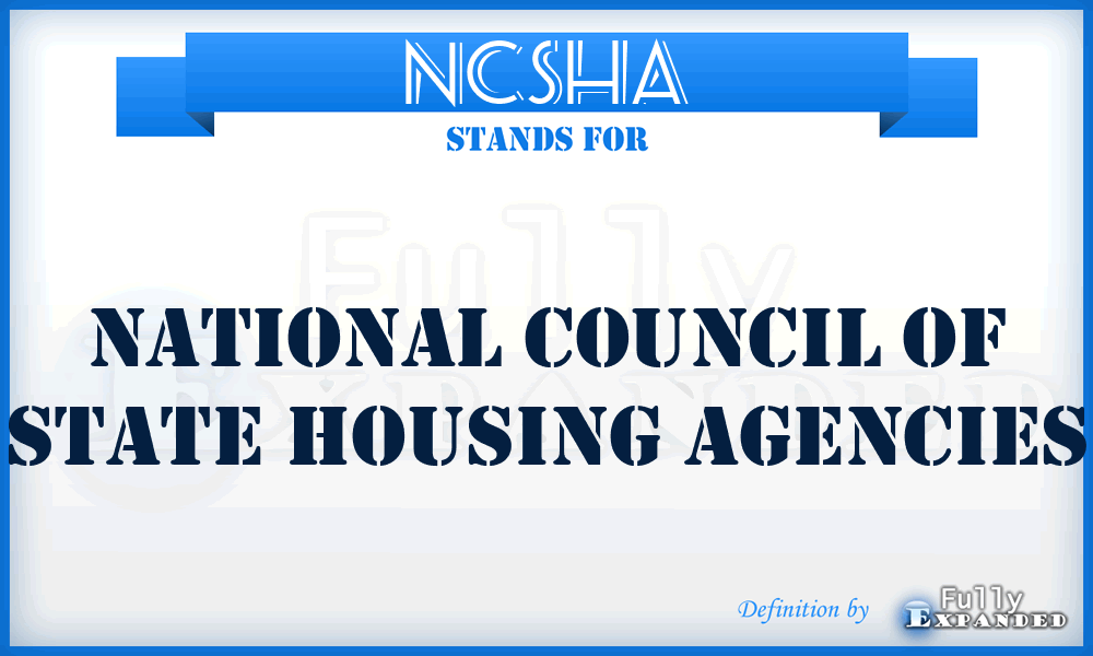 NCSHA - National Council of State Housing Agencies