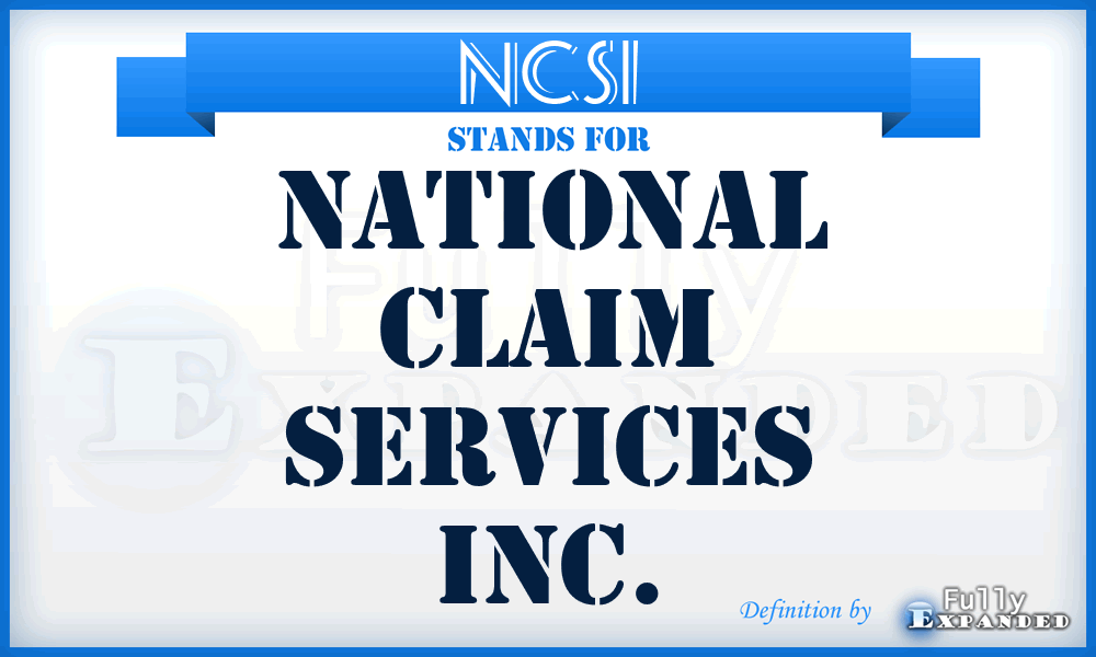 NCSI - National Claim Services Inc.