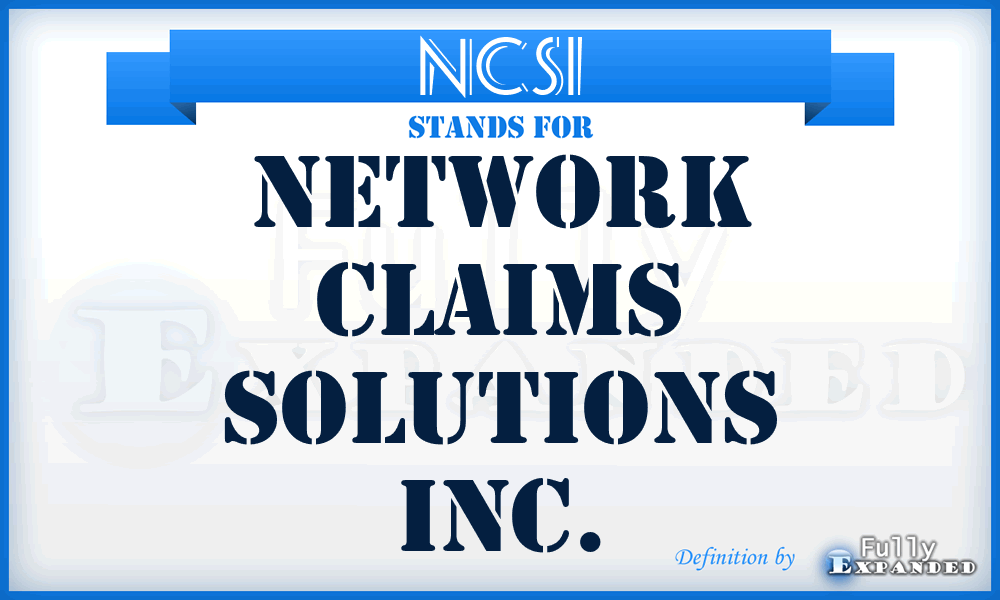 NCSI - Network Claims Solutions Inc.