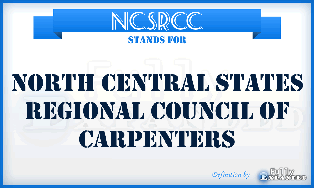 NCSRCC - North Central States Regional Council of Carpenters