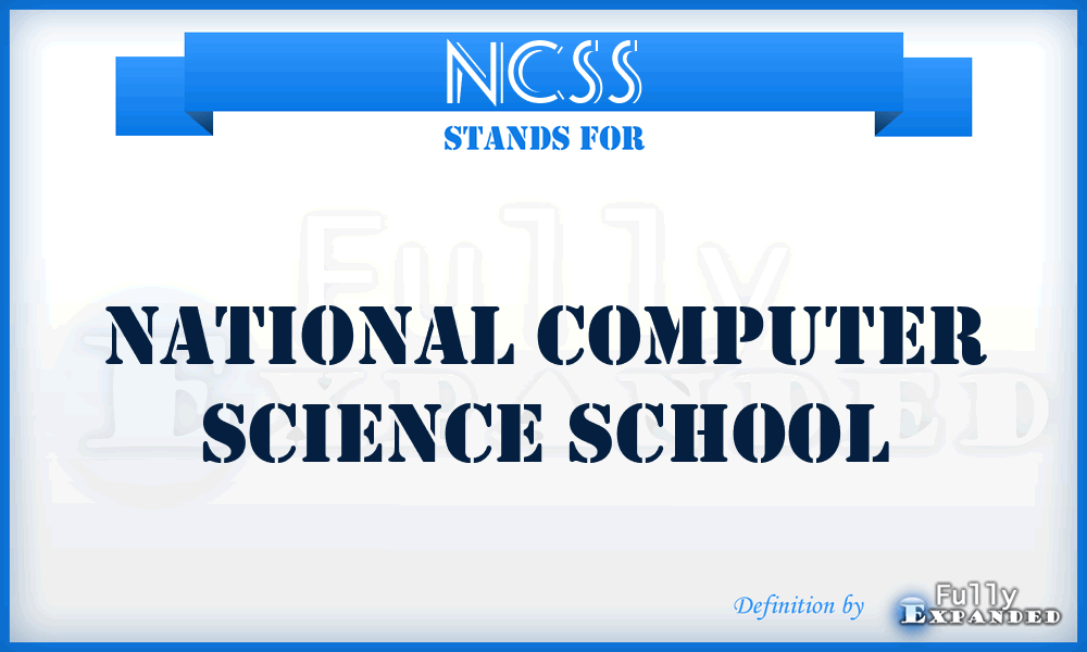 NCSS - National Computer Science School