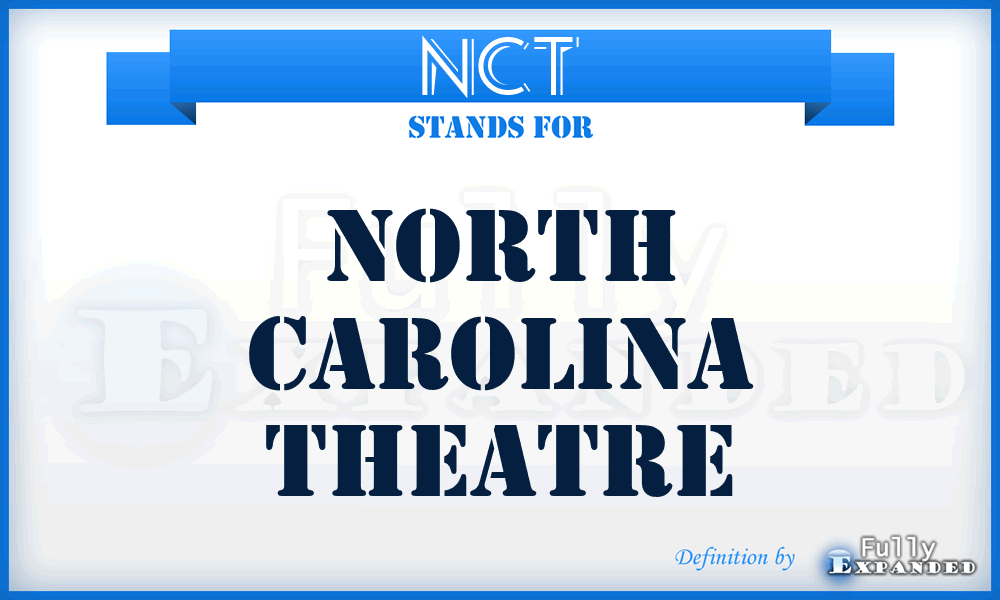 NCT - North Carolina Theatre