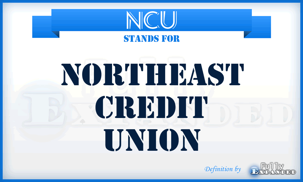 NCU - Northeast Credit Union