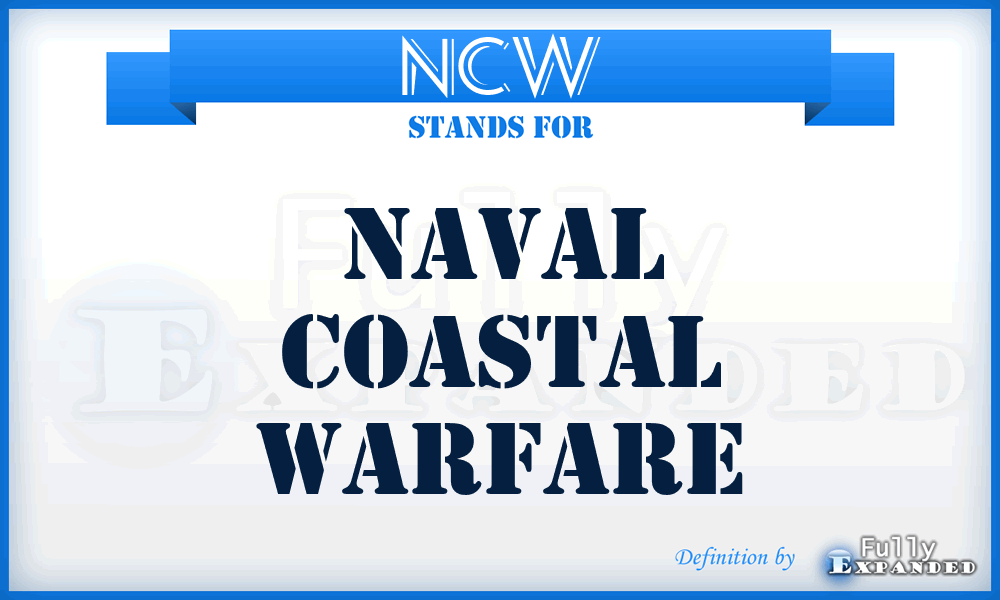 NCW - naval coastal warfare