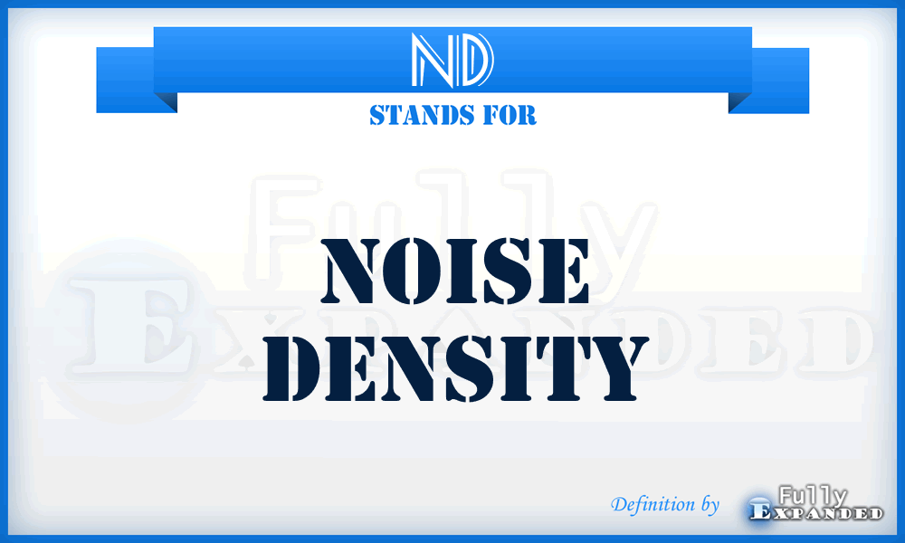 ND - noise density