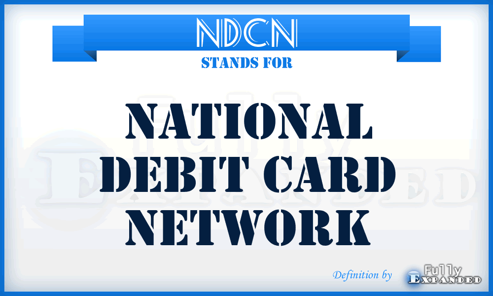NDCN - National Debit Card Network