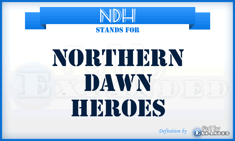 NDH - Northern Dawn Heroes