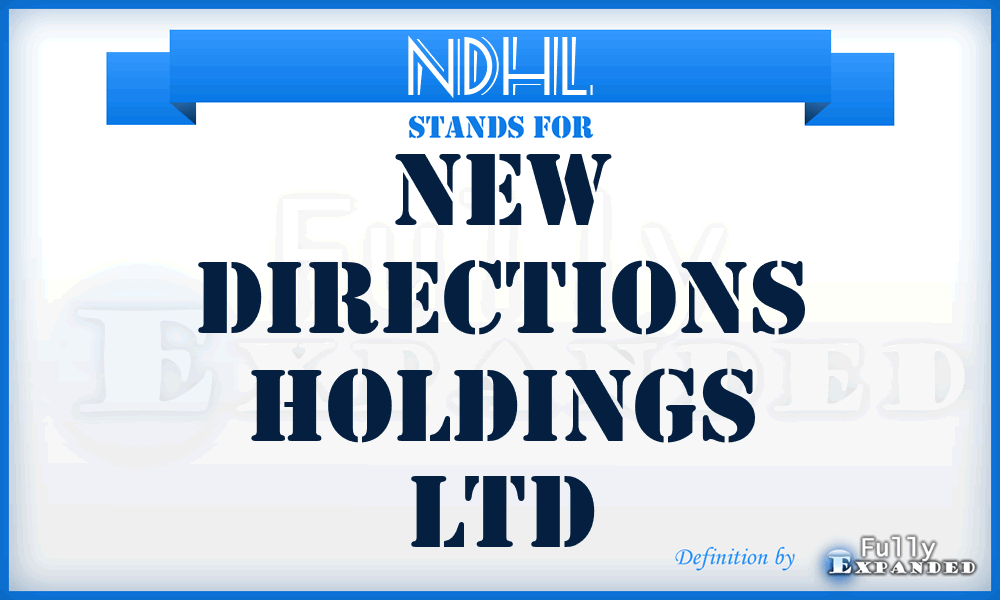 NDHL - New Directions Holdings Ltd