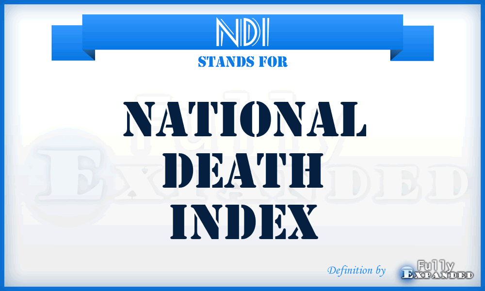 NDI - National Death Index