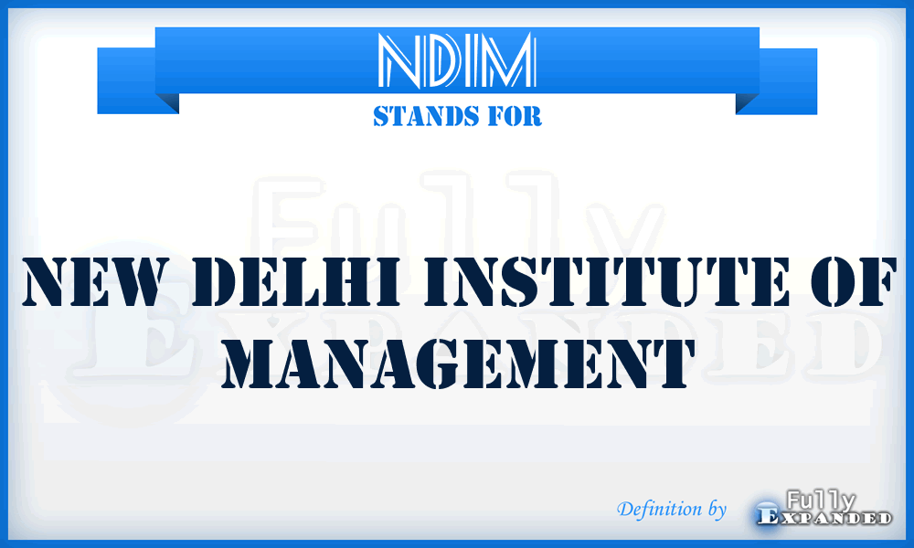 NDIM - New Delhi Institute of Management