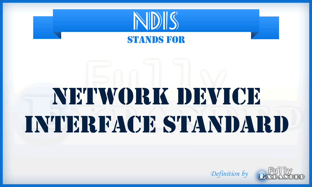 NDIS - Network Device Interface Standard