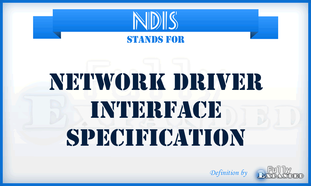 NDIS - network driver interface specification