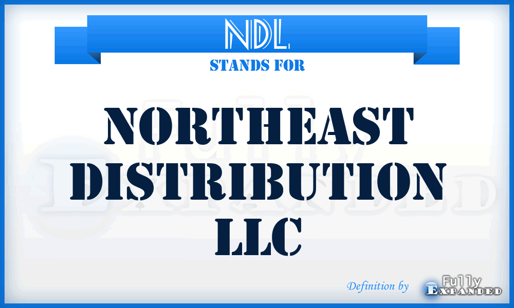 NDL - Northeast Distribution LLC