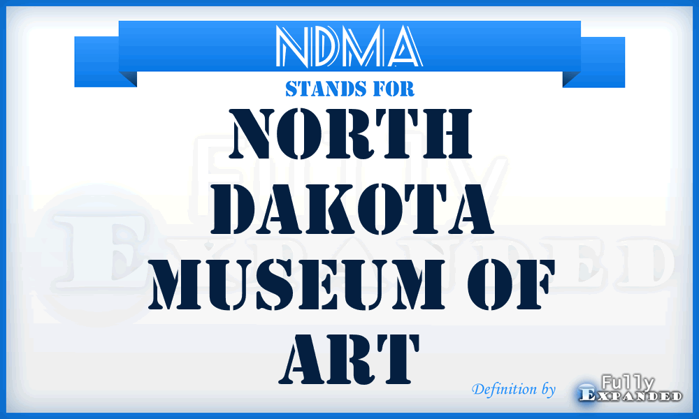 NDMA - North Dakota Museum of Art