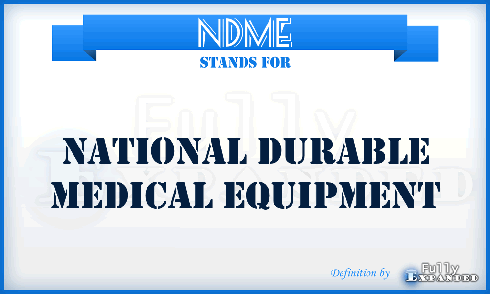 NDME - National Durable Medical Equipment