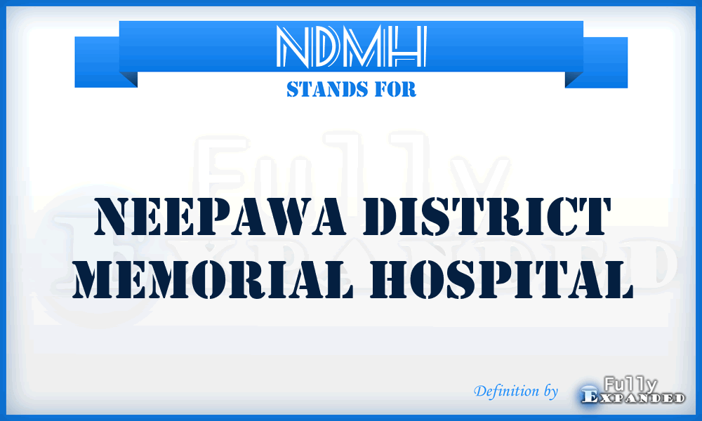NDMH - Neepawa District Memorial Hospital