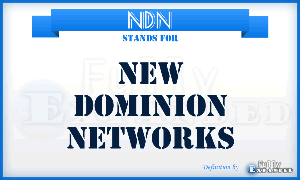 NDN - New Dominion Networks