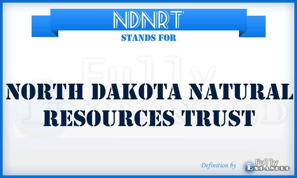 NDNRT - North Dakota Natural Resources Trust