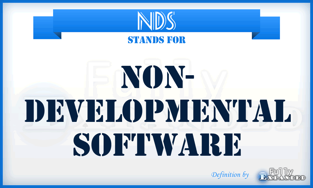 NDS - Non- Developmental Software