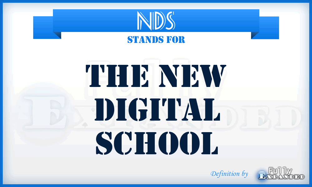 NDS - The New Digital School