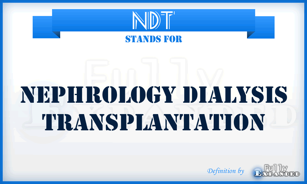 NDT - Nephrology Dialysis Transplantation