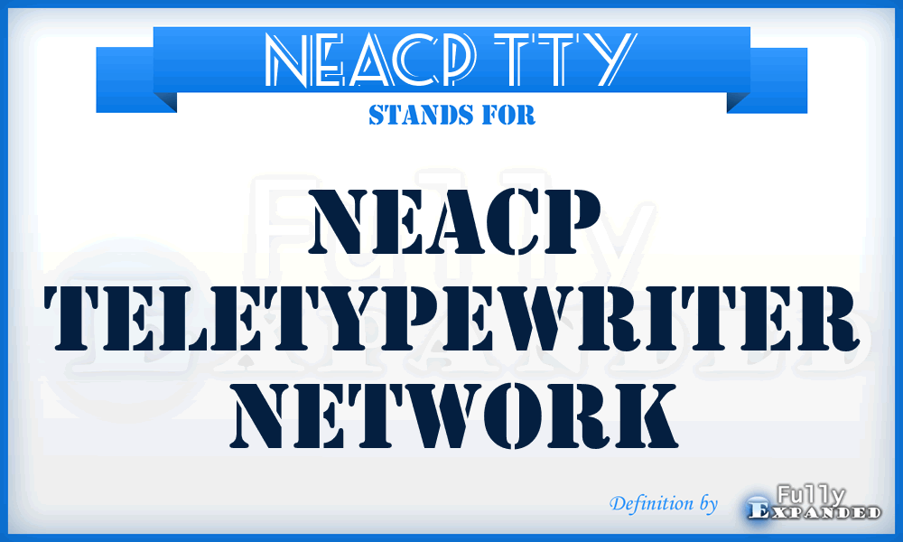 NEACP TTY - NEACP Teletypewriter Network