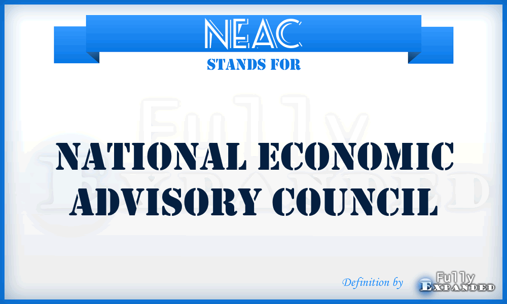 NEAC - National Economic Advisory Council