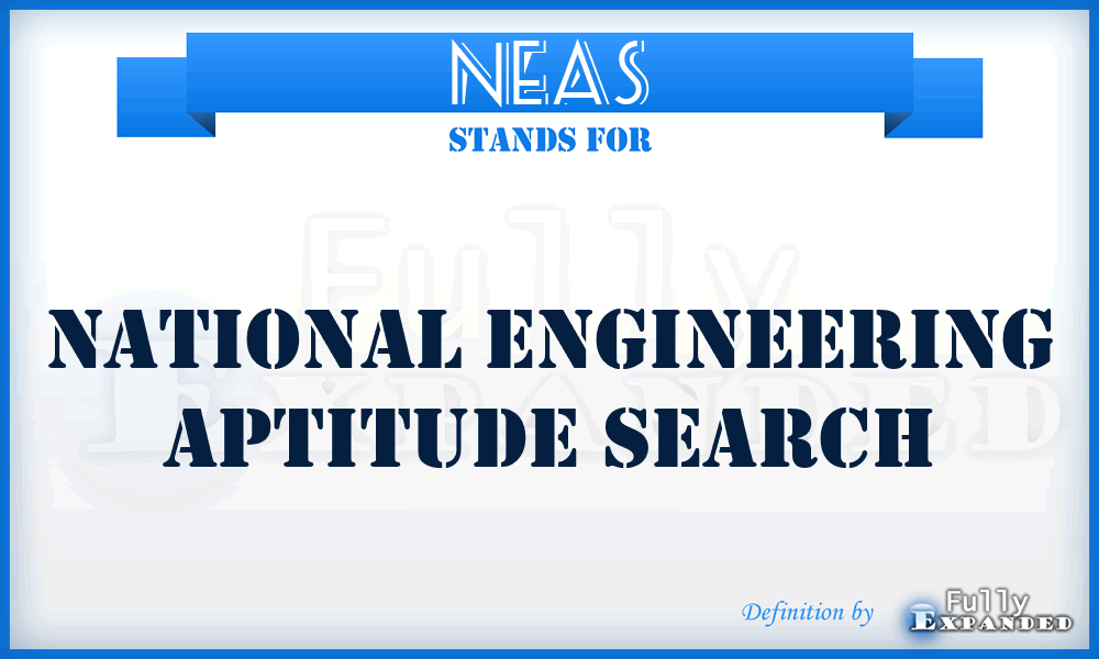 NEAS - National Engineering Aptitude Search