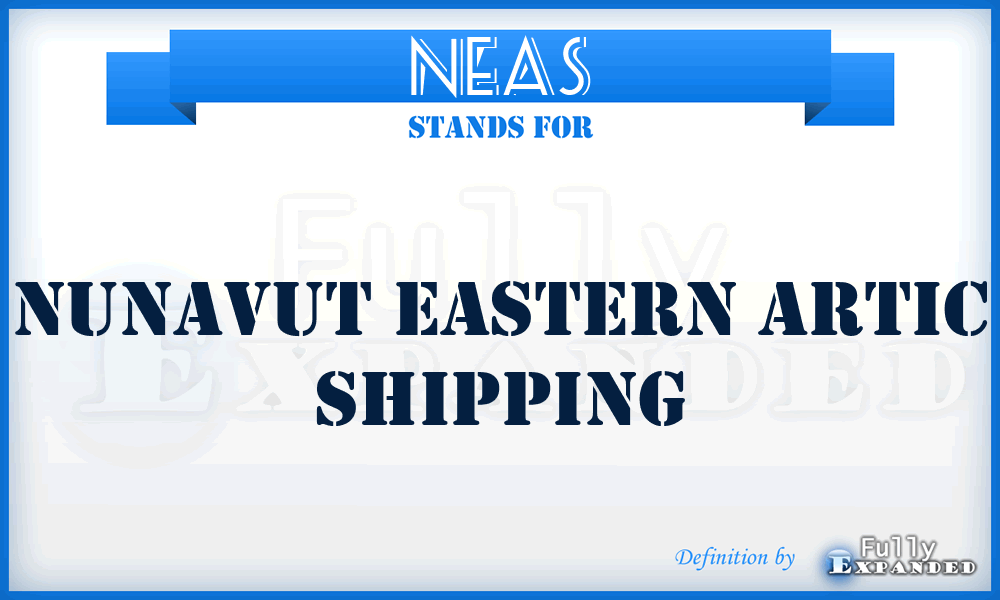 NEAS - Nunavut Eastern Artic Shipping