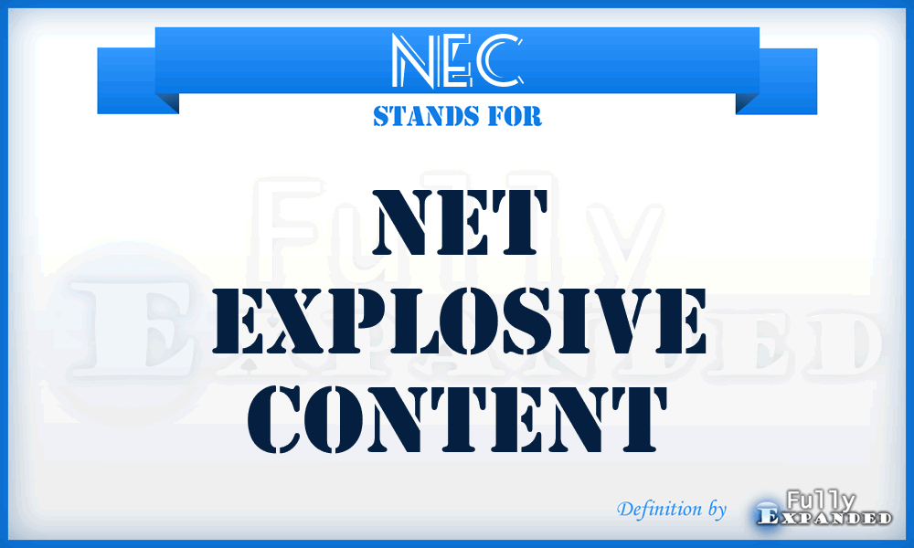 NEC - Net Explosive Content