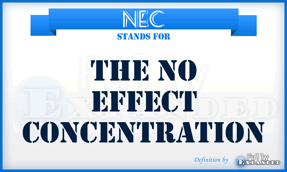 NEC - The No Effect Concentration