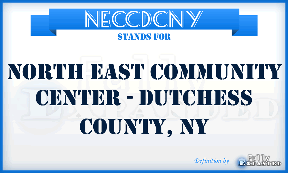 NECCDCNY - North East Community Center - Dutchess County, NY