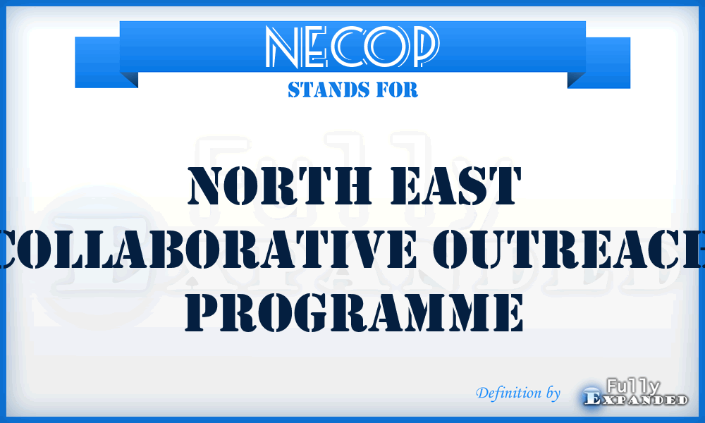 NECOP - North East Collaborative Outreach Programme