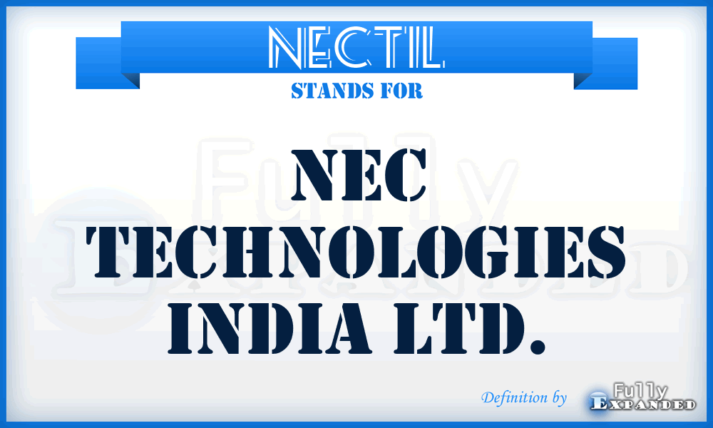 NECTIL - NEC Technologies India Ltd.