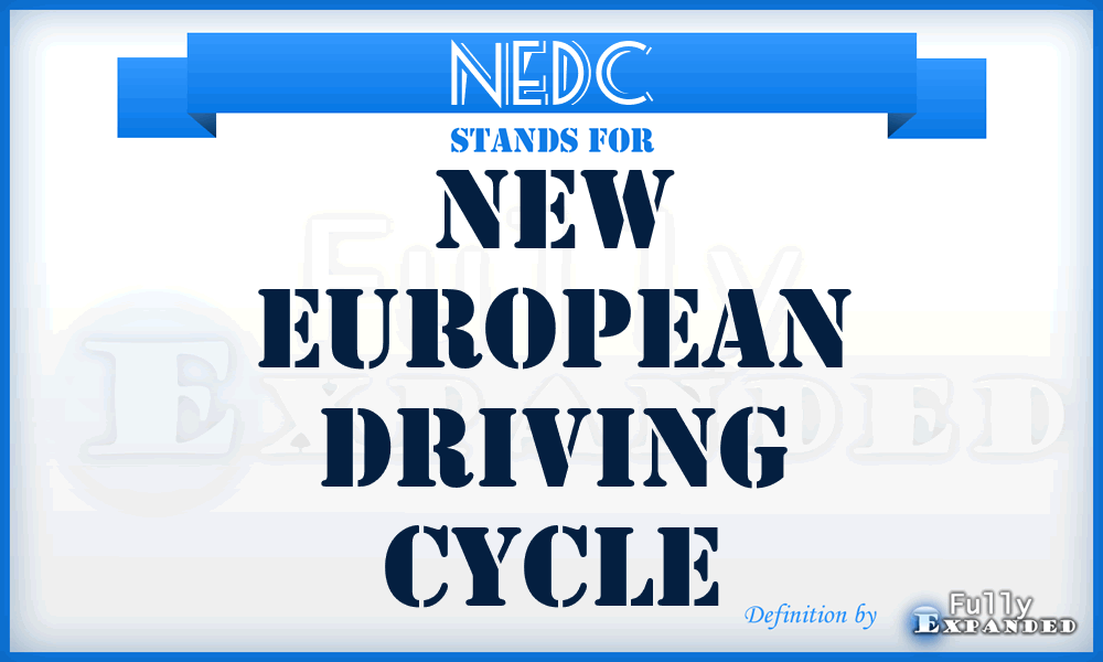 NEDC - New European Driving Cycle