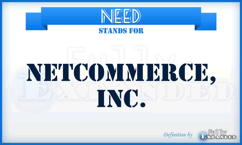 NEED - NetCommerce, Inc.