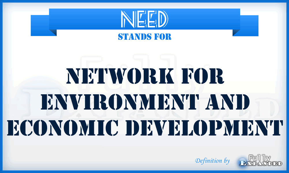 NEED - Network for Environment and Economic Development
