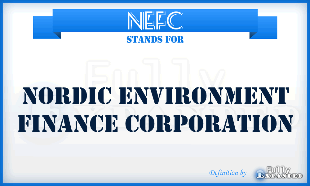NEFC - Nordic Environment Finance Corporation