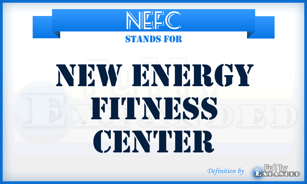 NEFC - New Energy Fitness Center