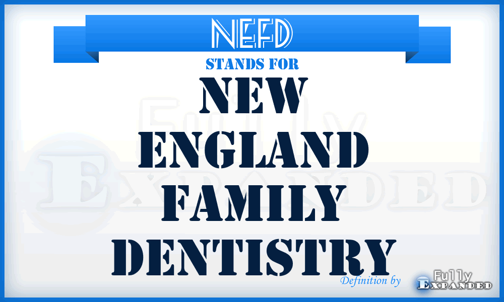 NEFD - New England Family Dentistry