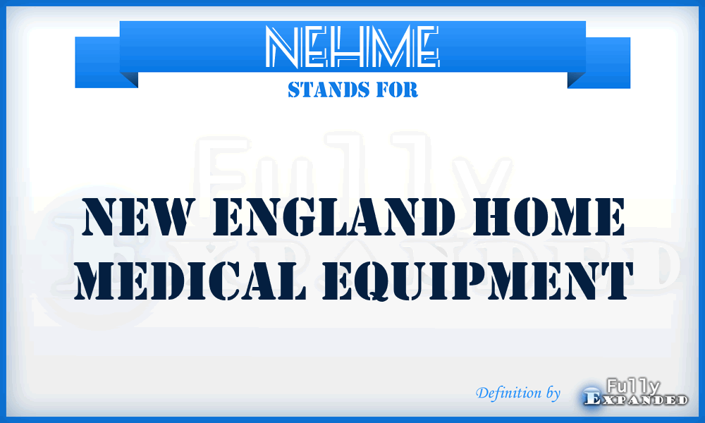 NEHME - New England Home Medical Equipment