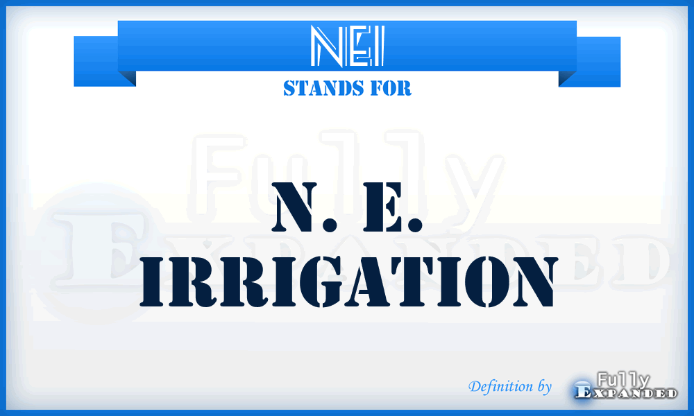 NEI - N. E. Irrigation