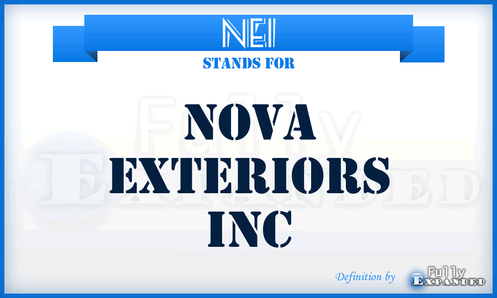 NEI - Nova Exteriors Inc