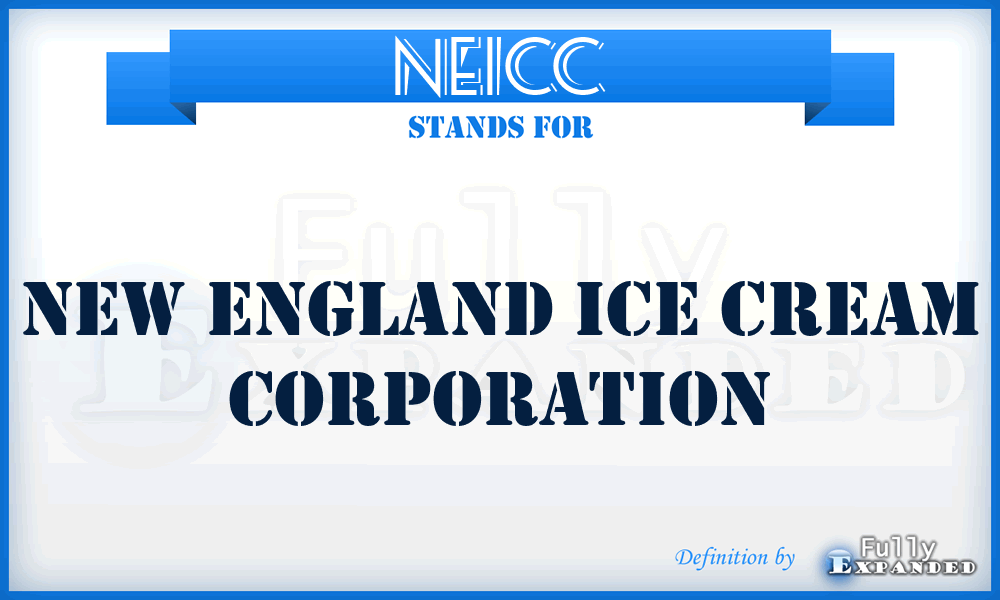 NEICC - New England Ice Cream Corporation