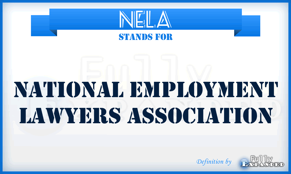NELA - National Employment Lawyers Association