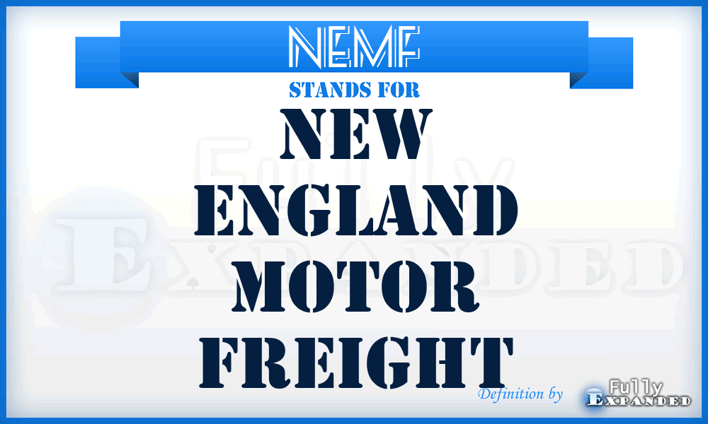 NEMF - New England Motor Freight