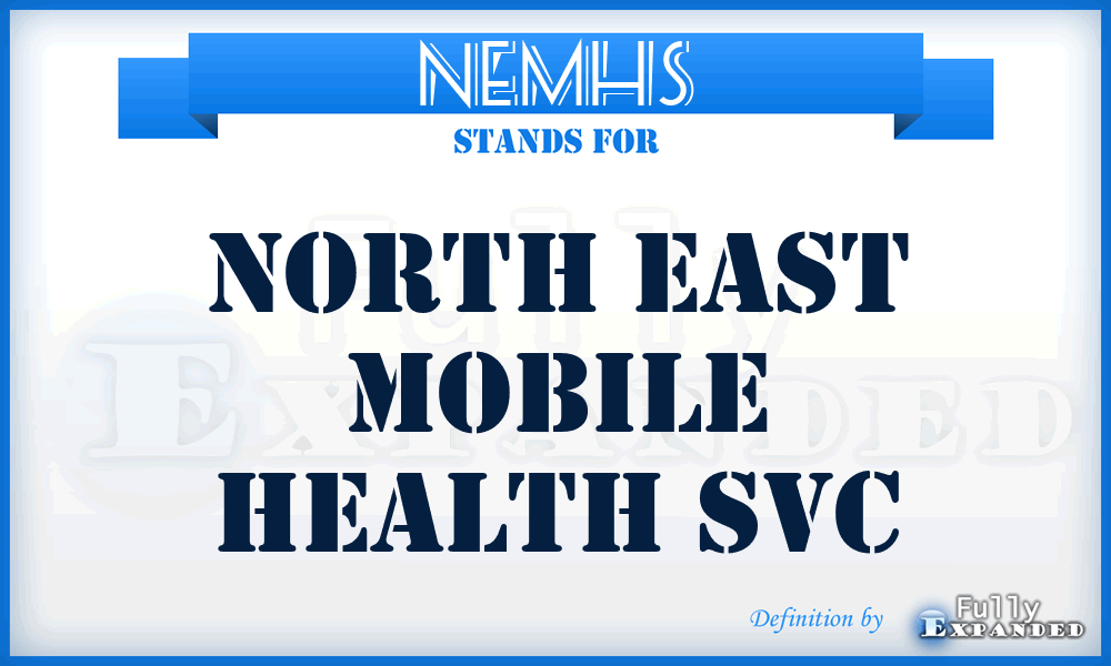 NEMHS - North East Mobile Health Svc