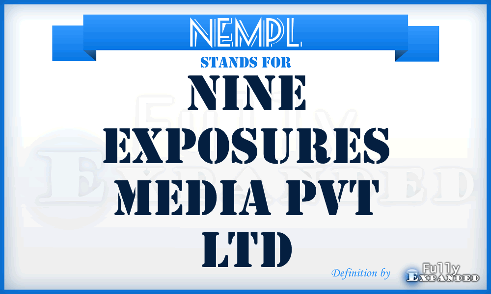 NEMPL - Nine Exposures Media Pvt Ltd